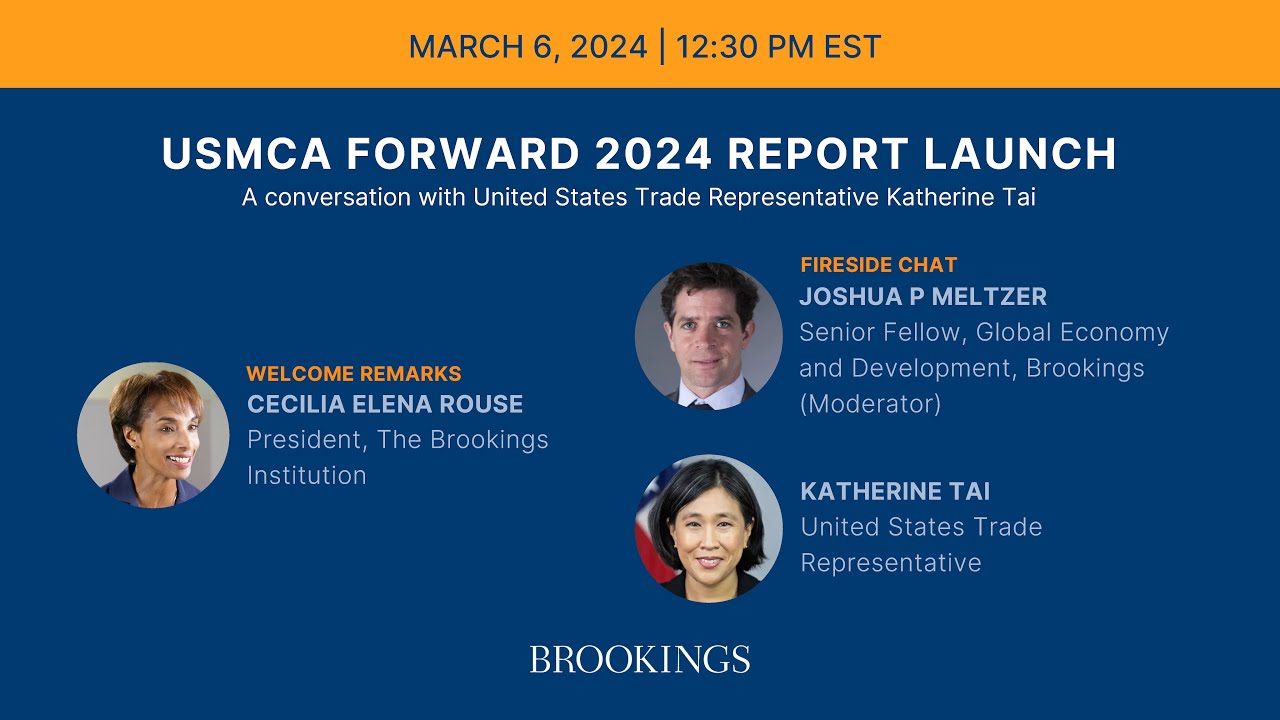 USMCA Forward 2024 launch event: Assessing the state of USMCA and North American economic relations