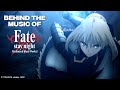 Behind the Music of Fate/stay night [Unlimited Blade Works]