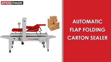 Automatic Flap Folding Carton Sealer | Carton Taping Machine
