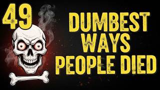 Darwin Award Lessons: 49 Fatal Mistakes People Should Have Seen Coming