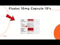 Fludac 10mg Capsule Uses | Side Effects &amp; Dosage 💊