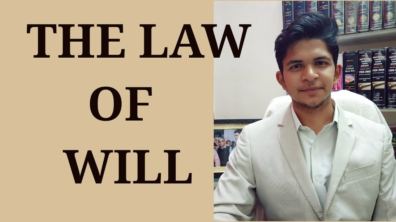 The Law of Will How to execute will in India Dhananjay Sharma YouTube