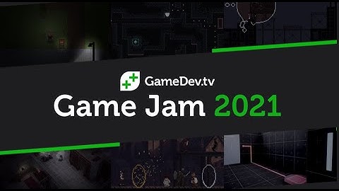Playing submissions from the GameDev.TV 2021 Game Jam - Part 1