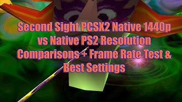Second Sight PCSX2 Native 1440p vs Native PS2 Resolution Comparisons + Frame Rate Test