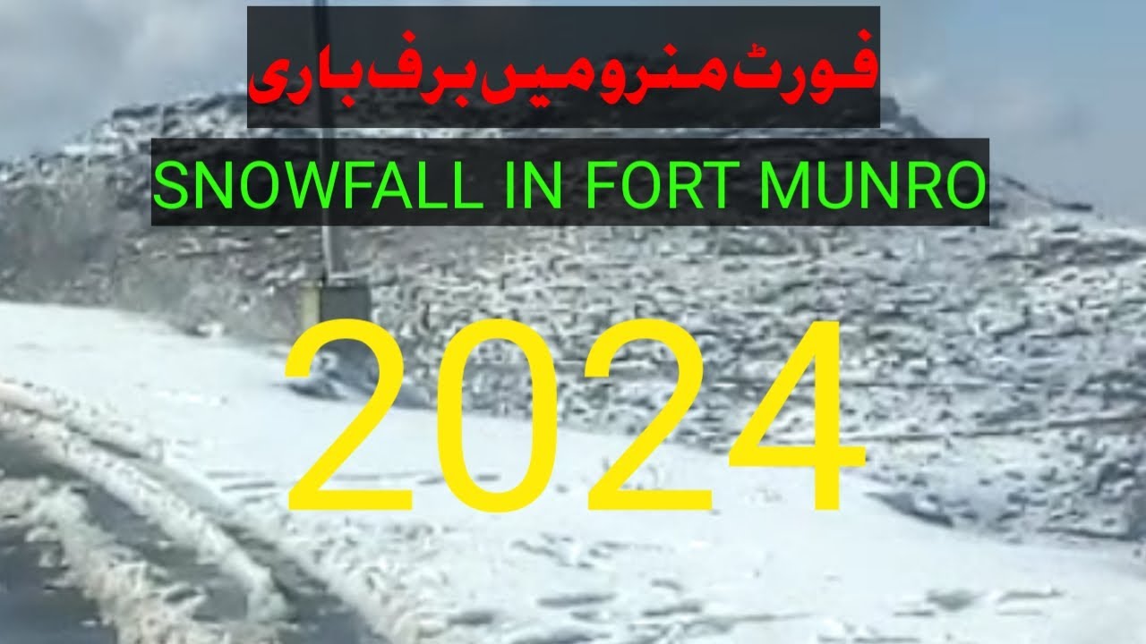 2024 Snowfall In Fort Munro | Sayahati Maqam Fort Munro Mai Mosam Sarma Ki Pehli Barafbari Faheem