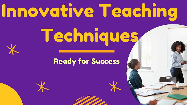 Innovative Teaching Techniques - DayDayNews