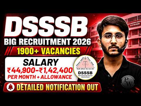 DSSSB Vacancy 2026 Out | 1900+ Posts Announced | Eligibility, Salary & Selection Process