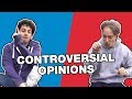 Matt and toms controversial opinions