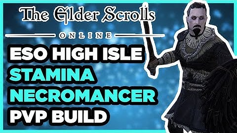 ⚔️ ESO PVP | High Isle Two Bar Stamina Necromancer PVP Build (Stamcro)