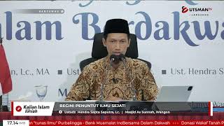 LIVE Dauroh Ketiga " Tazkiyatun Nafs "Begini Penuntut Ilmu Sejati - Ustadz Hendra Sapta Saputra, Lc.
