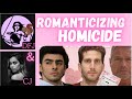Romanticizing Killers- True Crime with CJ & DFJ