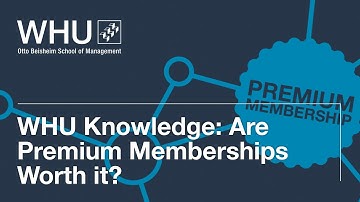 Are Premium Memberships Worth it? | WHU