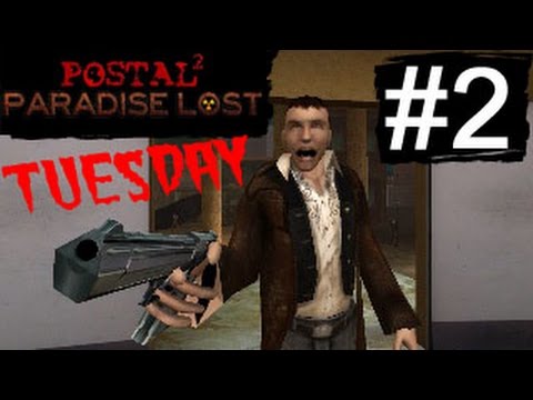 Postal 2 Paradise Lost Dlc Walkthrough 2 Tuesday Overrun By Zombies No Commentary Youtube