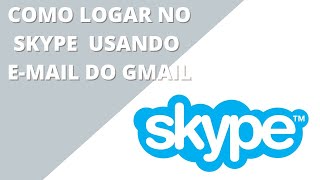 Como criar skype usando gmail