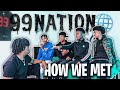 WELCOME 99Nation!! | HOW WE MET? Ft. AveryB, iliasATL, Kencameup, KenzayManeATL