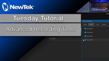 Advanced Recording Tools in TriCaster