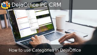 DejaOffice PC CRM -  How to use Categories in DejaOffice