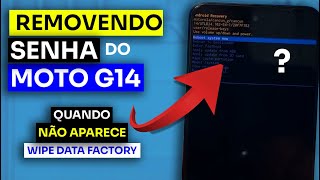 MOTO G14 NÃO FORMATA | NÃO APARECE WIPE DATA FACTORY RESET