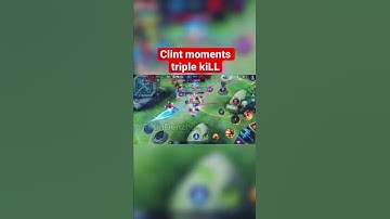 Clint moments triple kill terkece #mobilelegends #mlbb #clint #clintmlbb #shorts