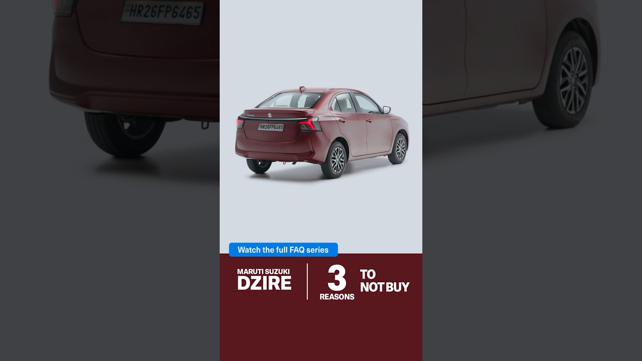 3 reasons not to buy one | Maruti Suzuki Dzire 2025 FAQ#03