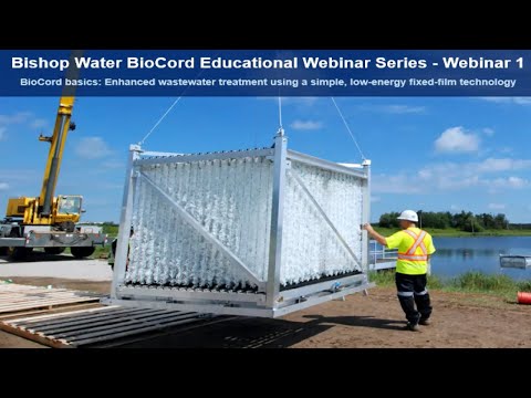 BioCord Basics - Enhanced wastewater treatment using low-energy, fixed-film technology (Part 1 of 5)