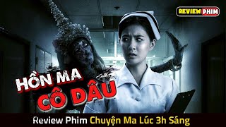 Những Truyền Thuyết Đô Thị Đáng Sợ Nhất Thái Lan - Review Phim CHUYỆN MA 3 GIỜ SÁNG