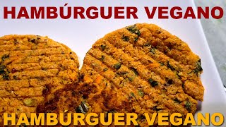 HAMBÚRGUER VEGETARIANO. Aprenda a fazer!!