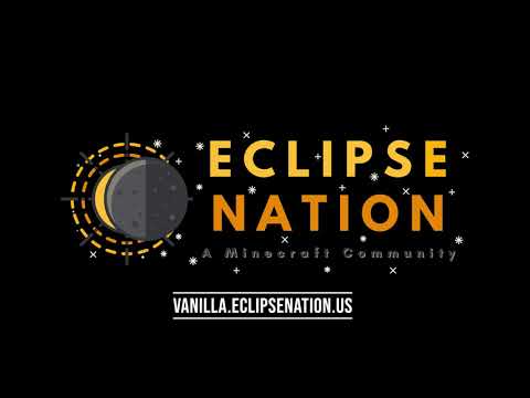 Eclipse Nation: Vanilla Preview
