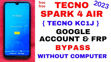 Tecno Spark 4 Air KC1j Bypass 9.0 Pie| Google Account Bypass - 100% Working | No PC Needed