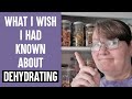 7 BEGINNER TIPS FOR FOOD DEHYDRATING | What I Wish I Knew Before I Started Dehydrating