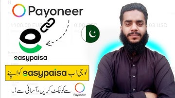 How To Link EasyPaisa With Payoneer in Pakistan - Add bank account with Payoneer in 2024