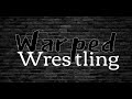 Warped Wrestling Episode 5  - They're here!