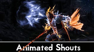 Skyrim Shouts Re-Animated