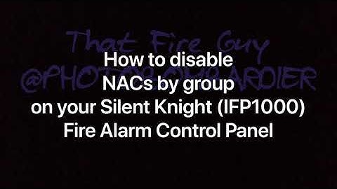 Fire Alarms 101 How To Disable Output Groups On Your Silent Knight (IFP1000) FACP