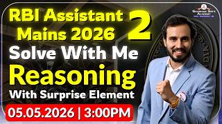 RBI Asst. Mains 2026 2 🔥 Solve With Me Reasoning Yash Sir #RBIMains #Reasoning #SSA #PuzzlePractice