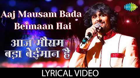 Aaj Mausam Bada Beiman Hai | Sonu Nigam Live Conce...