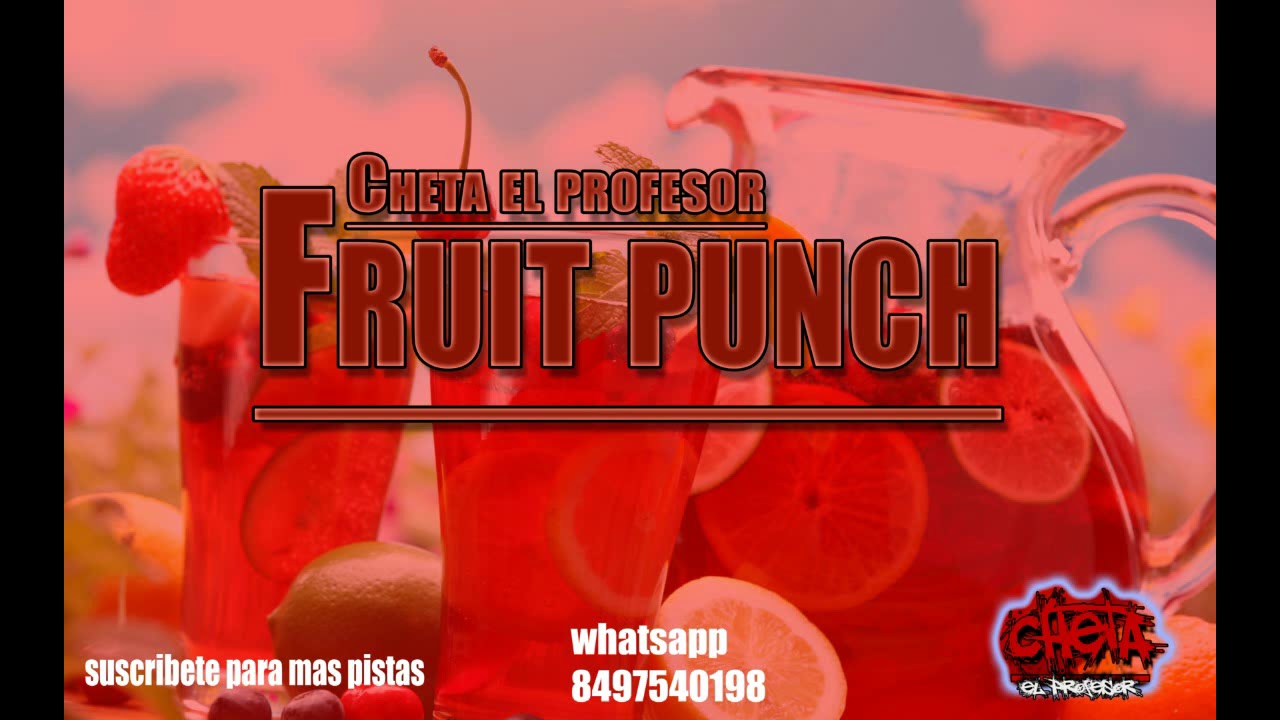 (fruit punch) instrumental de trap bow ( en venta ) cheta el profesor 2018