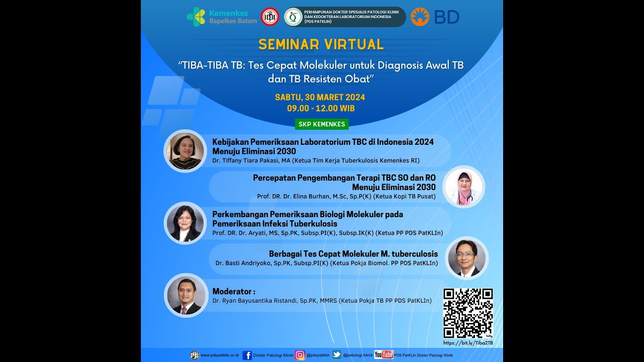 SEMINAR VIRTUAL“TIBA-TIBA TB: Tes Cepat Molekuler untuk Diagnosis Awal ...