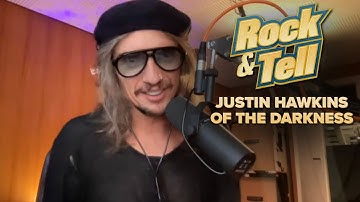 Justin Hawkins | Rock & Tell