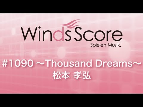 #1090〜Thousand Dreams〜 松本 孝弘