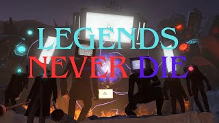 Legends Never Die | Skibidi toilet edit [AMV] [Epilepsy Alert]