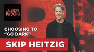 Choosing to "Go Dark" - Hebrews 11:23-29 | Skip Heitzig