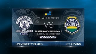 VAFA William Buck Premier 2019 Grand Final - University Blues vs St Kevins - University Blues