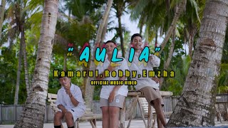 Aulia - Kamarul Robby Emzha Music Video