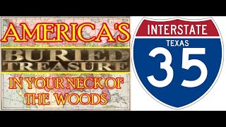 BURIED TREASURE IN YOUR NECK OF THE WOODS WILLIAMSON COUNTY TEXAS