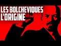 Les bolchéviques - Histoire de la Russie