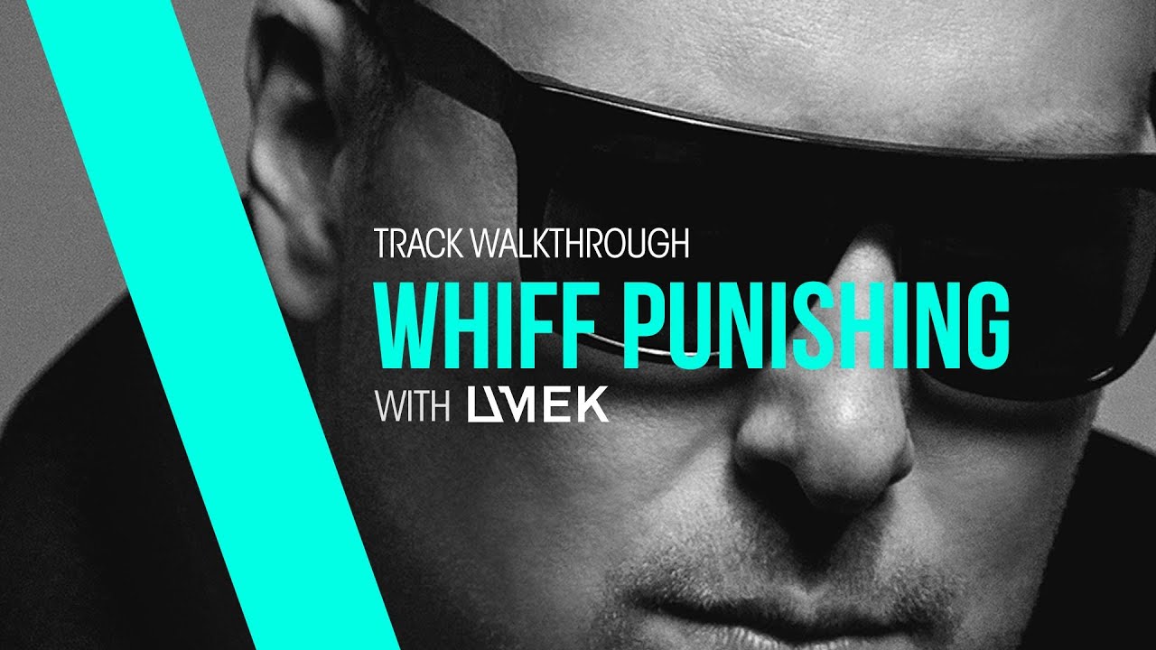 Track Walkthrough 'Whiff Punishing' with UMEK - Main Synth Line