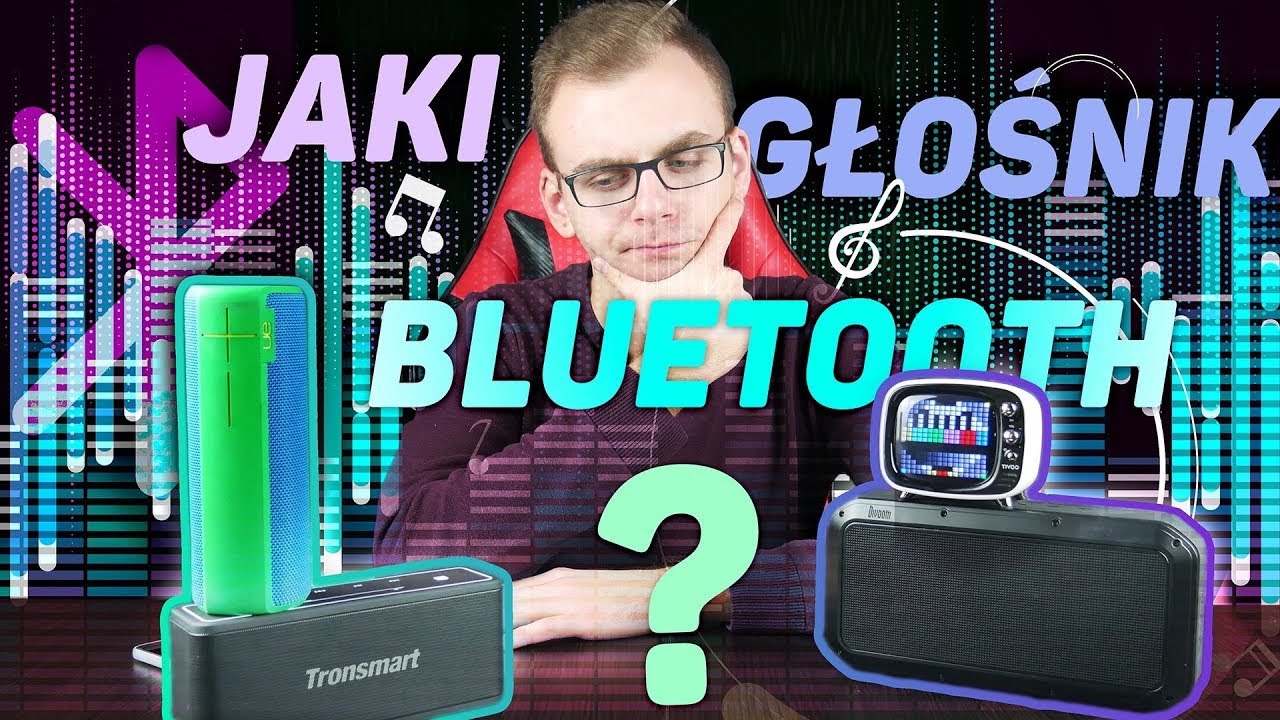Jaki głośnik bluetooth kupić? NAJLEPSZE MODELE 🔥 - YouTube