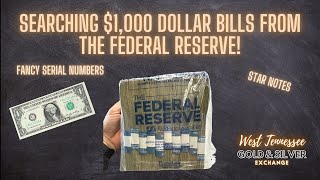 Searching 1,000 $1 Bills from the Federal Reserve for Fancy Serial Number  Star Notes!