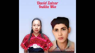 Indita Mia David Zaizar no tengo los derechos de Autor Saludos queridos Compañeros 